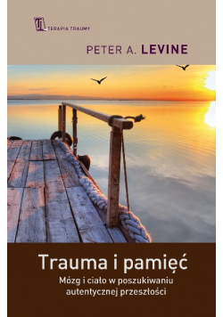 Trauma i pamięć