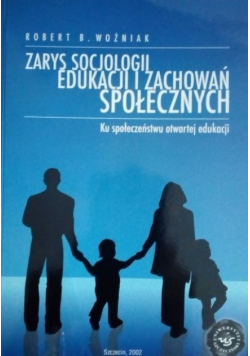 Zarys Socjologii Edukacji i zachowań społecznych