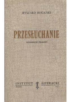 Przesłuchanie Scenariusz filmowy