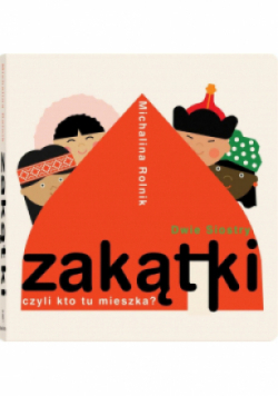 Zakątki, czyli kto tu mieszka?