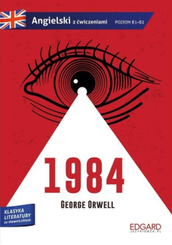 1984 Angielski z ćwiczeniami Poziom B1 - B2