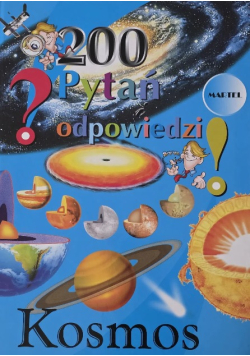 200 pytań i odpowiedzi Kosmos