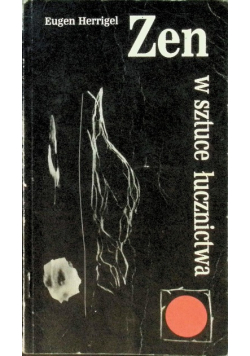 Zen w sztuce łucznictwa