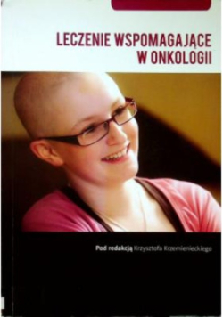 Leczenie wspomagające w onkologii
