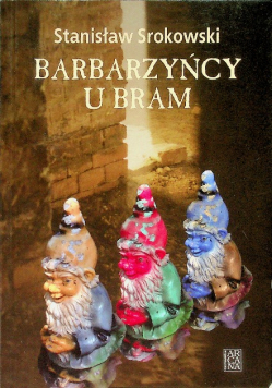 Barbarzyńcy u bram