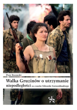 Walka Gruzinów o utrzymanie niepodl za czasów Edwarda Szewardnadzego