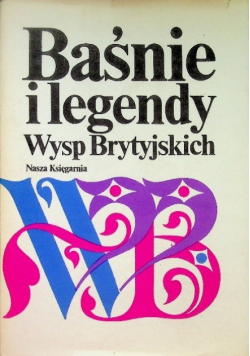 Baśnie i legendy Wysp Brytyjskich