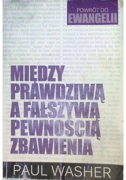 Między prawdziwą a fałszywą pewnością zbawienia