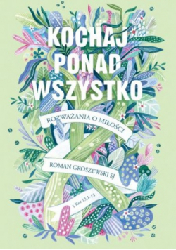 Kochaj ponad wszystko