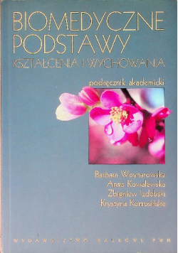 Biomedyczne podstawy kształcenia i wychowania