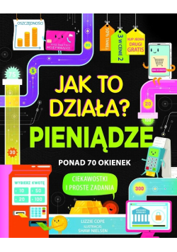 Pieniądze. Jak to działa?