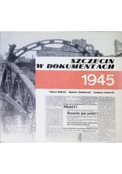 Szczecin w dokumentach 1945