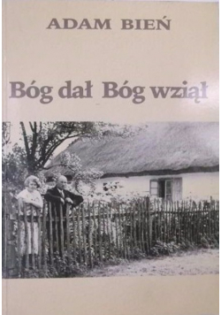Bóg dał Bóg wziął