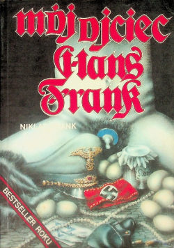 Mój ojciec Hans Frank