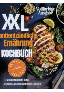 Entzundungshemmende Ernahrung XXL: Gesundheit begin