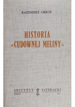 Historia Cudownej Meliny