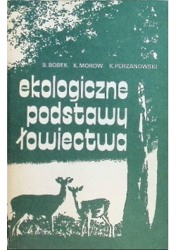 Ekologiczne podstawy łowiectwa