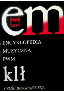 Encyklopedia Muzyczna PWM Tom 5 KLŁ