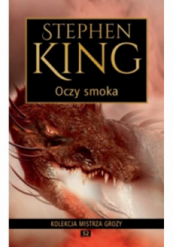 Kolekcja mistrza grozy Tom 52 Oczy smoka