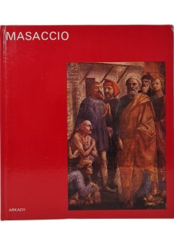 Takacs József - W kręgu sztuki: Masaccio