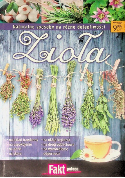 Zioła Naturalny sposób na różne dolegliwości