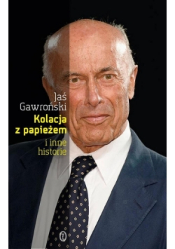 Kolacja z papieżem i inne historie