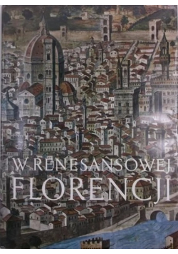W renesansowej Florencji