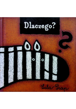 Dlaczego? - Why?