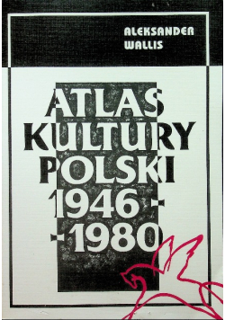 Atlas kultury Polski 1946-1980