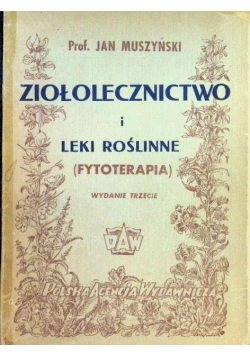 Ziołolecznictwo i leki roślinne, 1949 r.