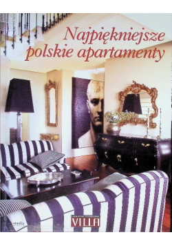 Najpiękniejsze polskie apartamenty