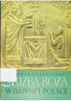 Służba boża w dawnej Polsce
