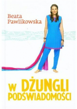 W dżungli podświadomości