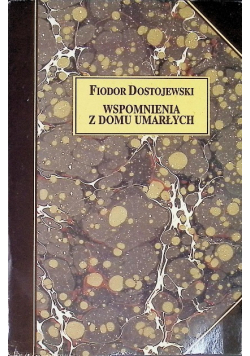 Wspomnienia z domu umarłych