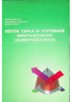 Odzysk Ciepła W Systemach Wentylacyjnych I Klimatyzacyjnych