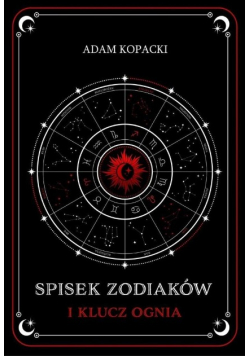 Spisek Zodiaków i Klucz Ognia