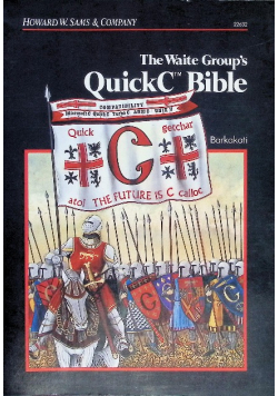 The Waite Group's Quick C Bible