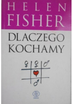 Dlaczego kochamy