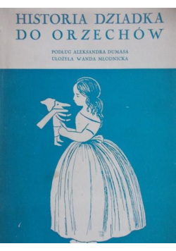 Historia dziadka do orzechów, 1947 r.