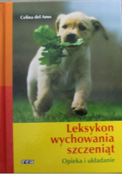 Leksykon wychowania szczeniąt