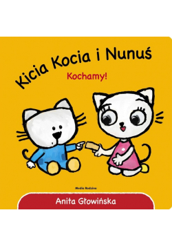 Kicia Kocia i Nunuś Kochamy