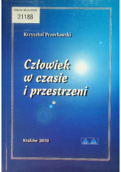 Człowiek w czasie i przestrzeni
