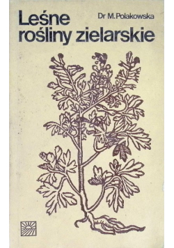 Leśne rośliny zielarskie