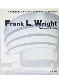 Frank L Wright
