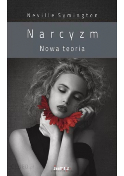 Narcyzm Nowa teoria