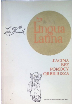 Lingua Latina Łacina bez pomocy Orbiliusza