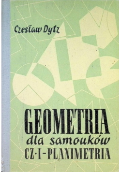 Geometria dla samouków Część I Planimetria