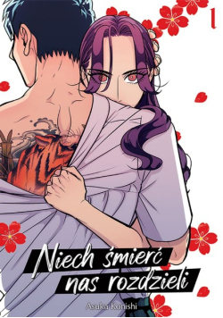 Niech śmierć nas rozdzieli Tom 1