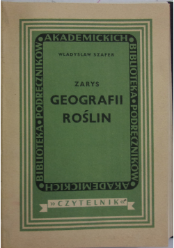 Zarys Geografii Roślin, 1949r.