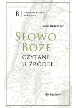 Słowo Boże czytane u źródeł